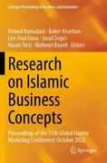 Research on Islamic Business Concepts. Proceedings of the 13th Global Islamic Marketing Conference, October 2022
