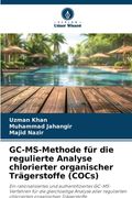 GC-MS-Methode für die regulierte Analyse chlorierter organischer Trägerstoffe (COCs) (en Alemán)