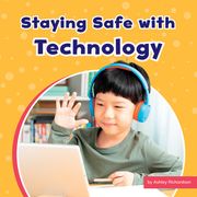 Staying Safe with Technology (en Inglés)