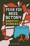 Fear for Miss Betony (en Inglés)