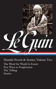Ursula k. Le Guin: Hainish Novels and Stories Vol. 2 (Loa #297): The Word for World is Forest 