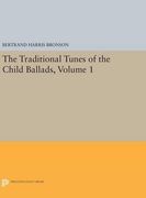 The Traditional Tunes of the Child Ballads, Volume 1 (Princeton Legacy Library) (en Inglés)