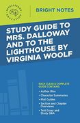 Study Guide to Mrs. Dalloway and to the Lighthouse by Virginia Woolf (en Inglés)