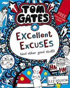 Tom Gates 02: Excellent Excuses (And Other Good Stuff 