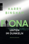 Fiona: Unten im Dunkeln (Fiona Griffiths, Band 4) (in German)