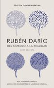 Rubén Darío, del símbolo a la realidad (in Spanish)