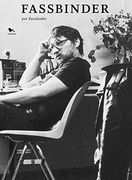 Fassbinder por Fassbinder (in Spanish)