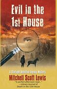 Evil in the 1st House: A Starlight Dectective Agency Mystery