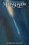 Moonshadow: The Definitive Edition--Expanded (en Inglés)