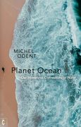 Planet Ocean: Our Mysterious Connections to Water (en Inglés)