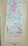 La Reina de los Caribes