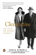Clementine: The Life of Mrs. Winston Churchill 