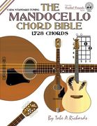 The Mandocello Chord Bible: CGDA Standard Tuning 1,728 Chords (Fretted Friends)