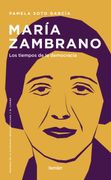 Maria Zambrano: Los Tiempos de la Democracia