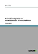Qualitätsmanagement der mittelständischen Softwareproduktion (German Edition)