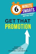 Get That Promotion (en Inglés)