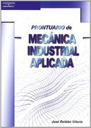 Prontuario de Mecanica Industrial Aplicada