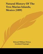 natural history of the tres marias islands, mexico (1899)