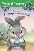 Disney Bunnies: Thumper and the Egg (World of Reading, Level 1: Bunnies)