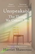 Unspeakable: The Things we Cannot say (en Inglés)