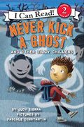 never kick a ghost and other silly chillers
