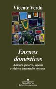 Enseres domésticos - Vicente Verdu - ANAGRAMA
