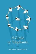 A Circle of Elephants (en Inglés)