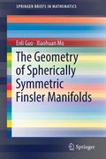 The Geometry of Spherically Symmetric Finsler Manifolds (en Inglés)