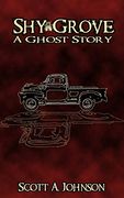 Shy Grove: A Ghost Story (en Inglés)