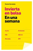 Invertir en Bolsa en una Semana (in Spanish)