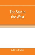 The Star in the West; A Critical Essay Upon the Works of Aleister Crowley (en Inglés)