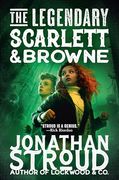 The Legendary Scarlett and Browne