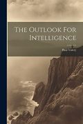 The Outlook for Intelligence (en Anglais)