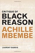 Critique of Black Reason (a John Hope Franklin Center Book) (en Inglés)