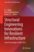 Structural Engineering Innovations for Resilient Infrastructure: Select Proceedings of Siioc 2024 (en Inglés)