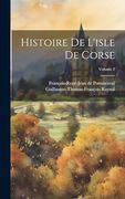Histoire de L'isle de Corse; Volume 2 (en Francés)