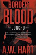 Border Blood: A Contemporary Western Novel (en Inglés)