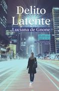 Delito Latente (in Portuguese)