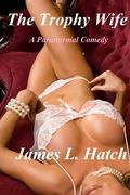 The Trophy Wife (en Inglés)