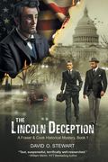 The Lincoln Deception (A Fraser and Cook Historical Mystery, Book 1) (en Inglés)