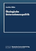 Ökologische Unternehmenspolitik (German Edition)