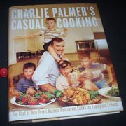 Charlie Palmer's Casual Cooking (en Inglés)