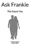 Ask Frankie, The Future You (en Inglés)