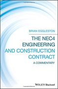 The Nec4 Engineering and Construction Contract: A Commentary 
