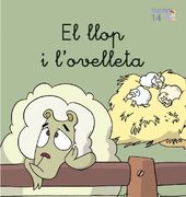 El Llop i LOvelleta (Primeres Lectures de Micalet (Versió Majúscules)) - 9788476608944: 14 (en Catalán)