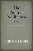 The Point of no Return: Book i (en Inglés)