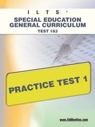 Icts Special Education General Curriculum Test 163 Practice Test 1 (en Inglés)