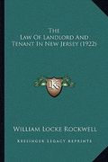 the law of landlord and tenant in new jersey (1922)