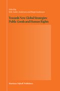 Towards New Global Strategies: Public Goods and Human Rights (en Inglés)