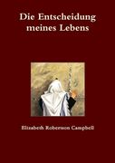 Die Entscheidung meines Lebens (en Alemán)
